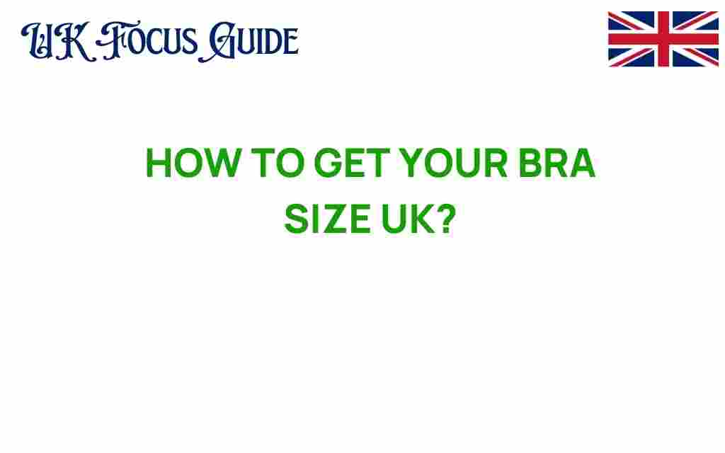 how-to-get-your-bra-size-uk