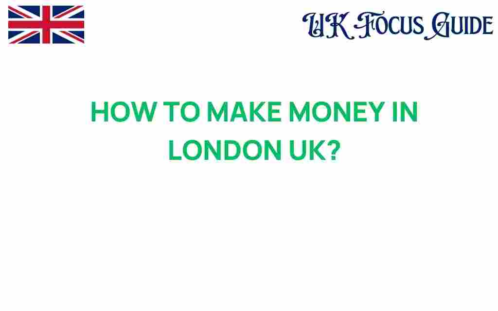 how-to-make-money-in-london