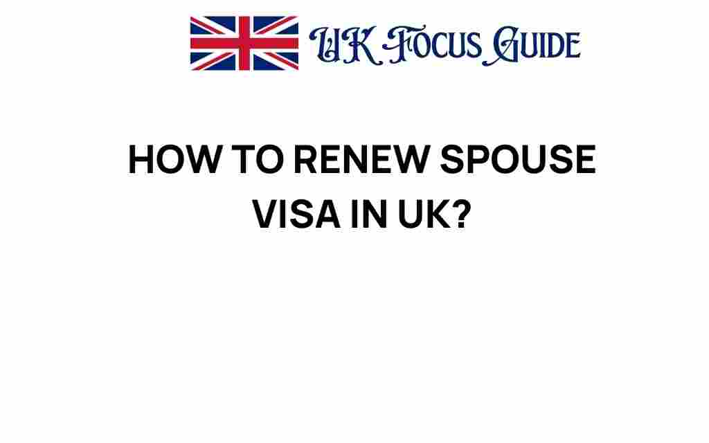 how-to-renew-spouse-visa-uk