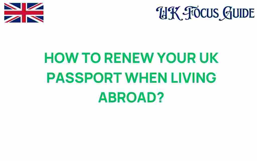 renew-uk-passport-living-abroad