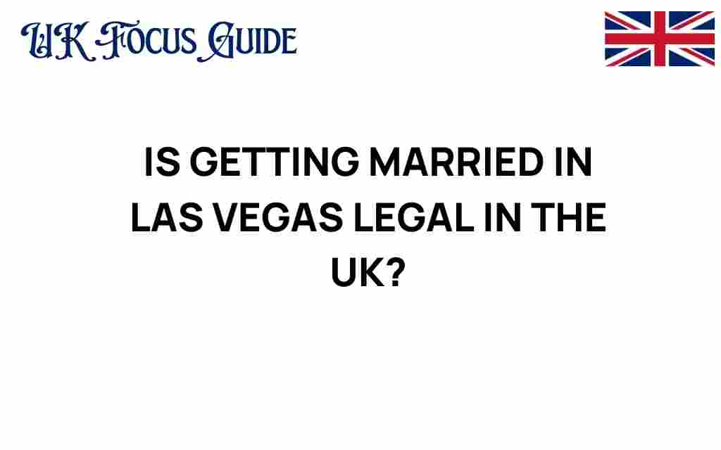 getting-married-in-las-vegas-legal-uk