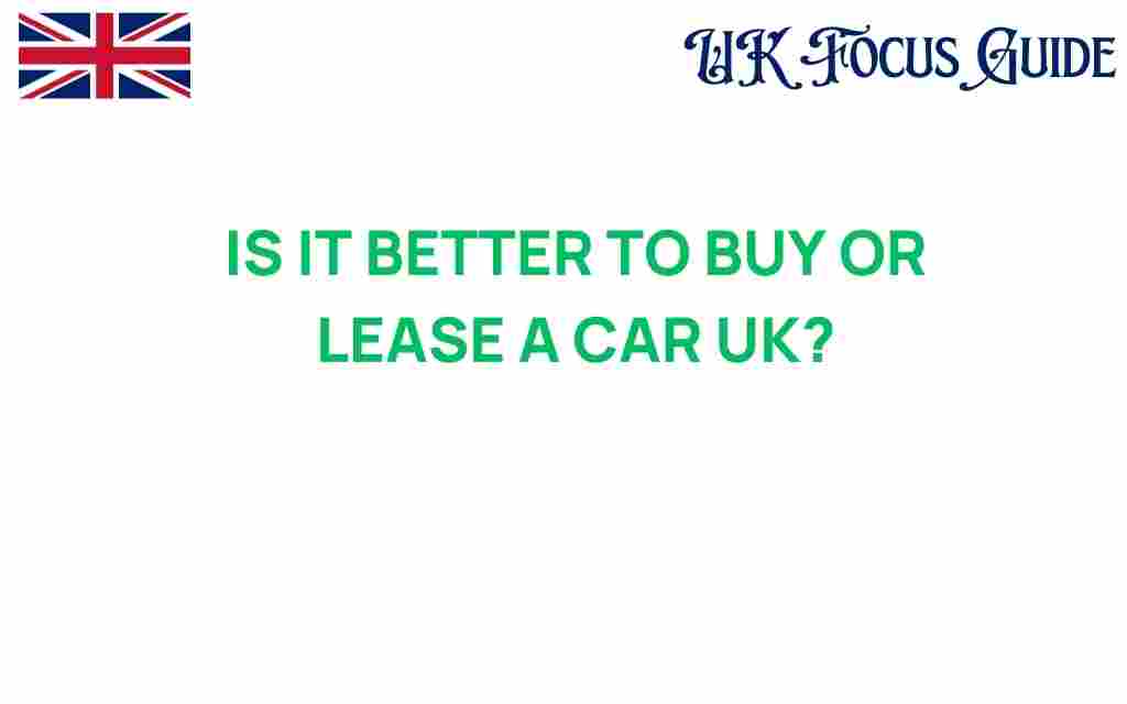 buy-or-lease-a-car-uk