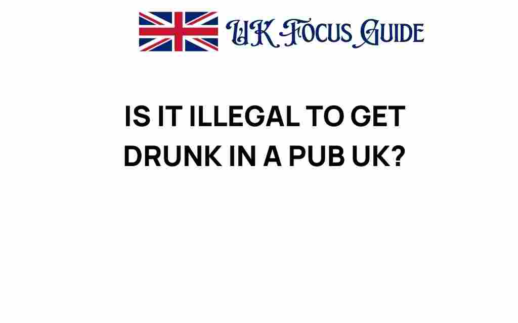 is-it-illegal-to-get-drunk-in-a-pub