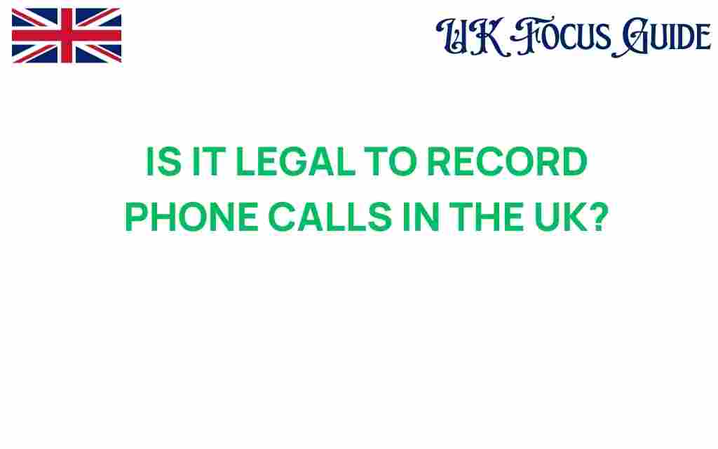 is-it-legal-to-record-phone-calls-uk