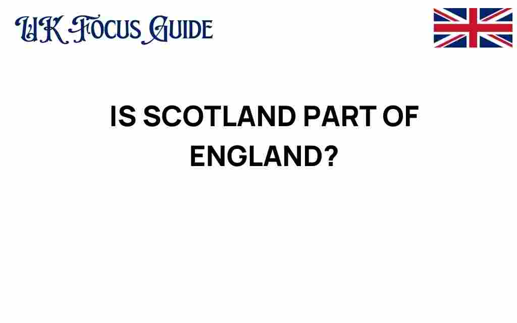 is-scotland-part-of-england