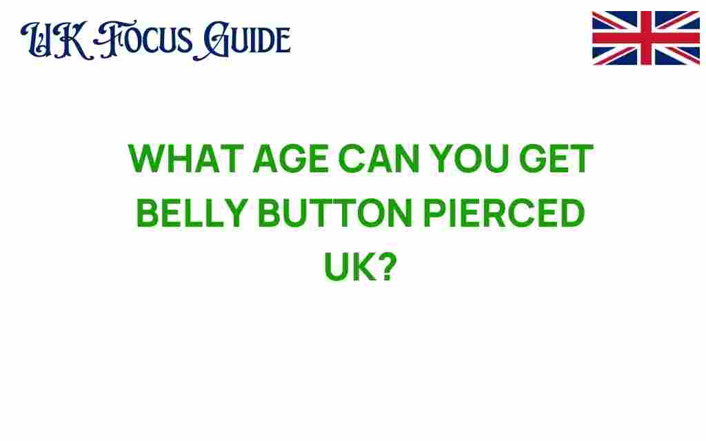belly-button-pierced-age-uk