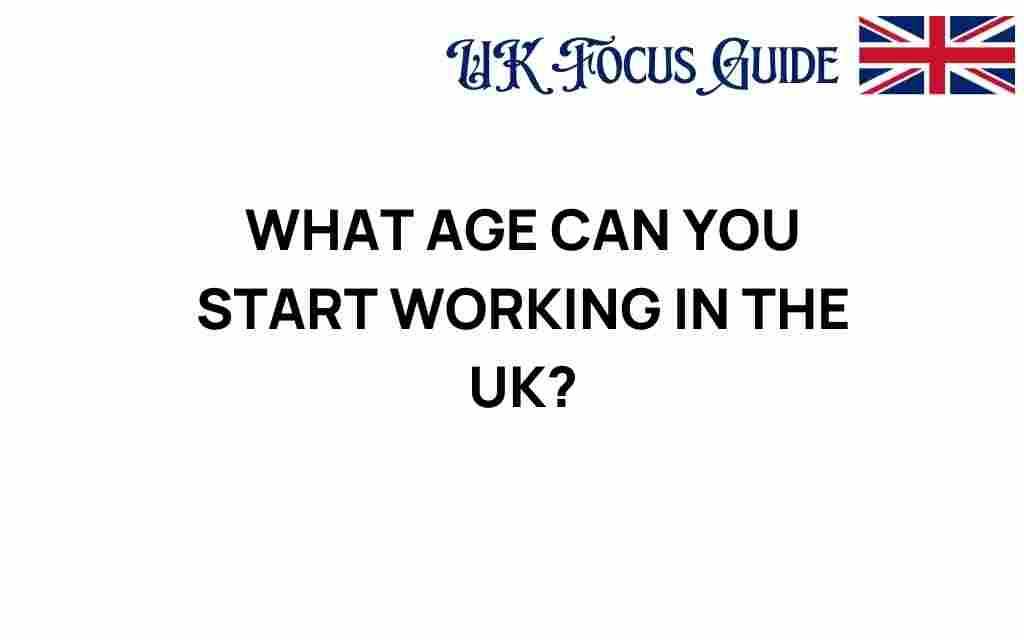 what-age-can-you-start-working-uk