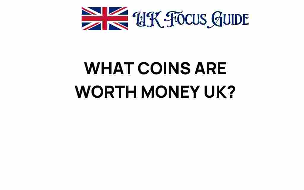 what-coins-are-worth-money-uk