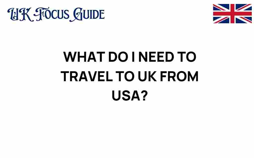 travel-to-uk-from-usa