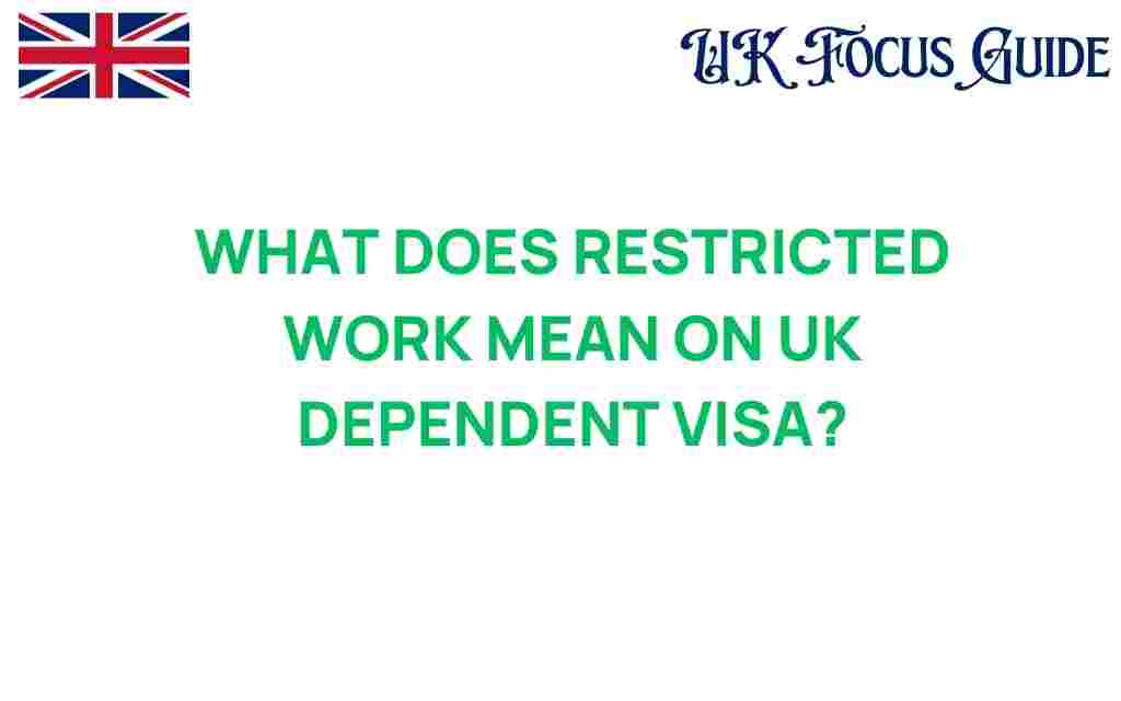 restricted-work-uk-dependent-visa