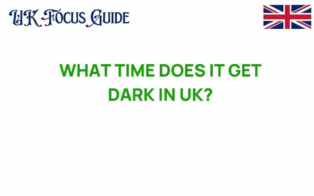 when-does-it-get-dark-uk