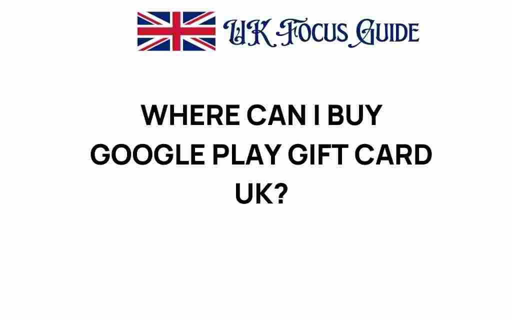 buy-google-play-gift-card-uk