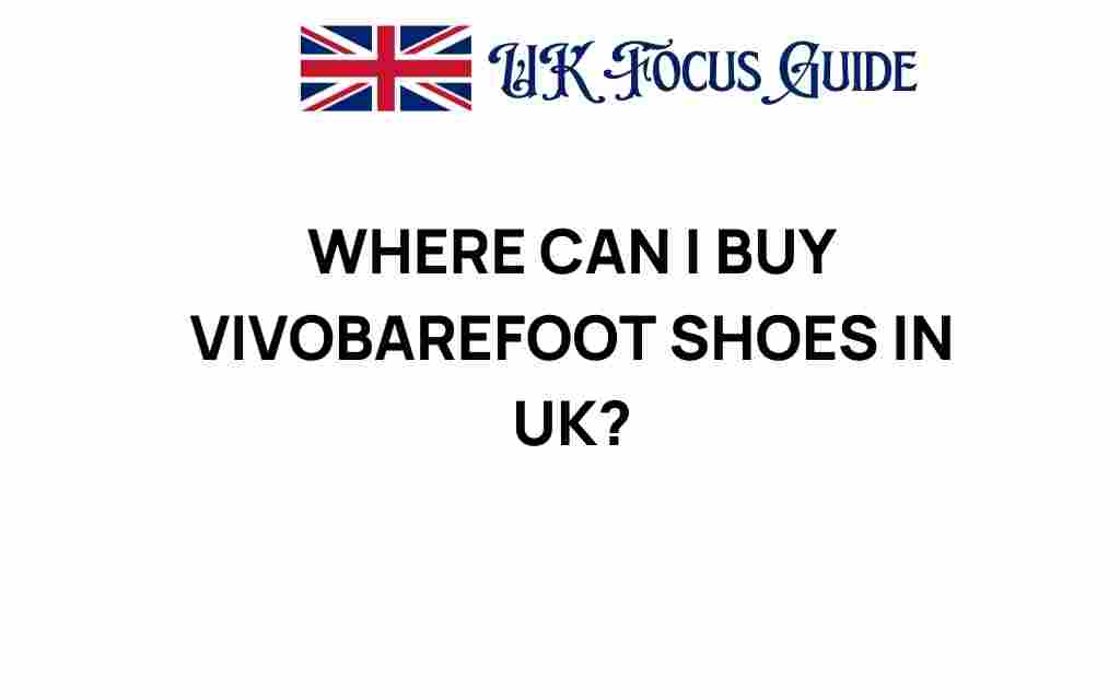 buy-vivobarefoot-shoes-uk