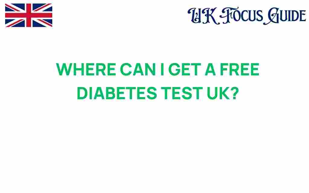 free-diabetes-test-uk