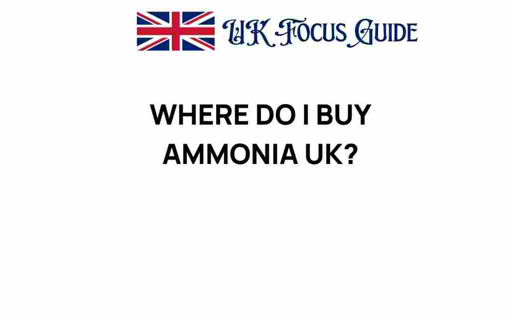 where-to-buy-ammonia-uk