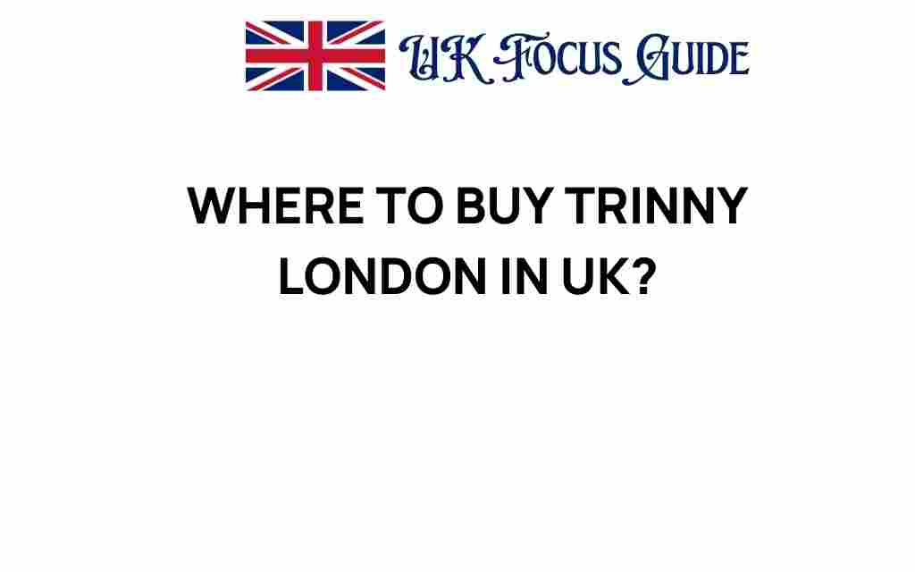 where-to-buy-trinny-london-uk