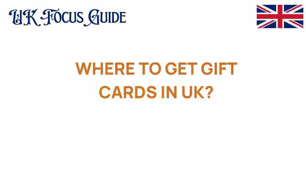 where-to-get-gift-cards-uk