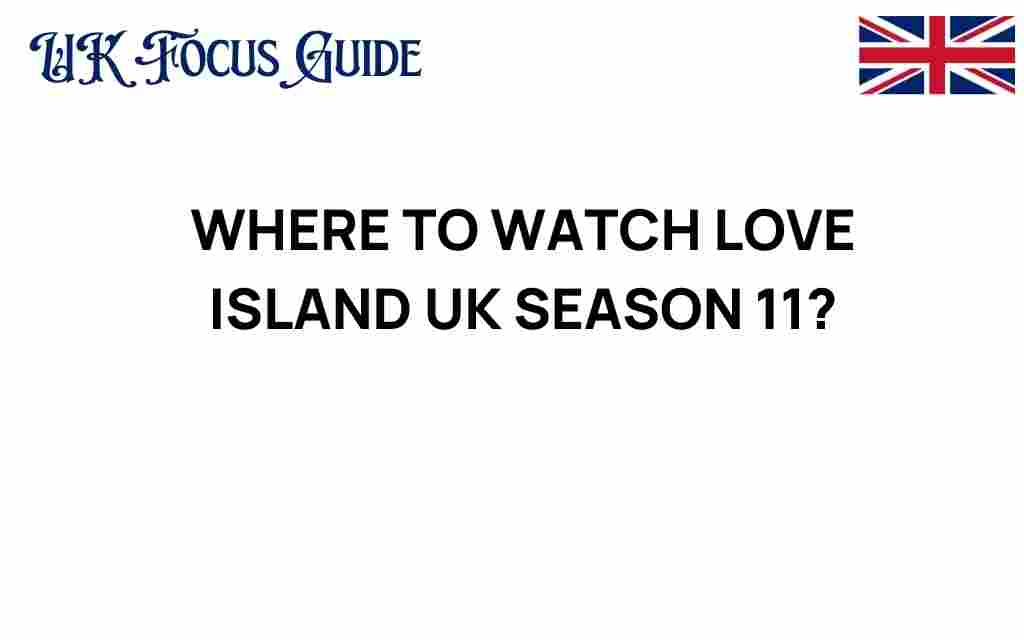 watch-love-island-uk-season-11