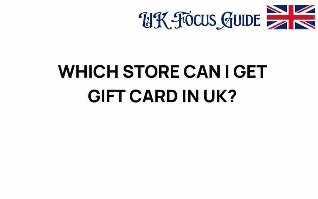 where-to-buy-gift-cards-uk