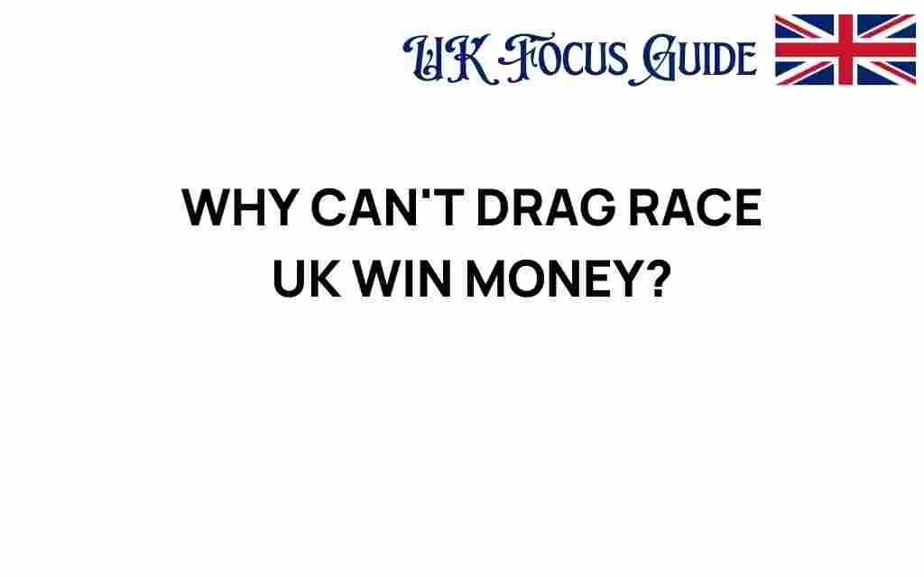 drag-race-uk-cant-win-money