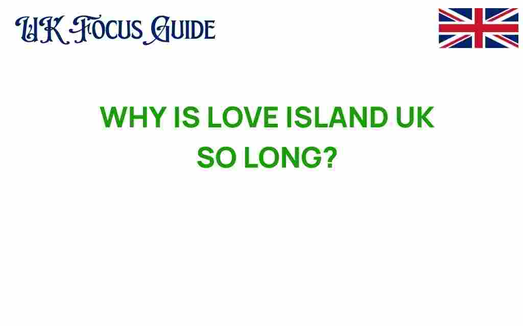 love-island-uk-show-duration